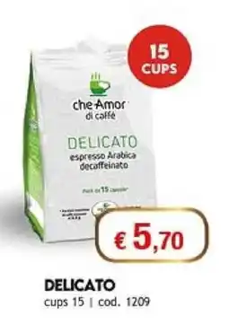 Elite che Amor di caffè DELICATO offerta