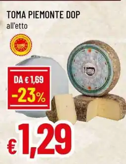 Famila TOMA PIEMONTE DOP offerta
