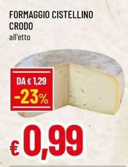 Famila FORMAGGIO CISTELLINO CRODO offerta