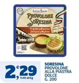 Ok Sigma Soresina provolone alla piastra dolce offerta