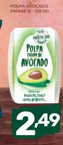 Il Centesimo Polpa cruda di avocado offerta