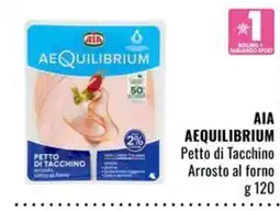Famila AIA AEQUILIBRIUM Petto di Tacchino offerta