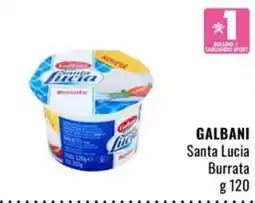 Famila Galbani Santa Lucia Burrata offerta