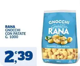 Ok Sigma Gnocchi con patate Rana offerta