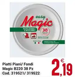 Centro Cash Piatti Piani/ Fondi Magic B220 offerta