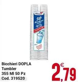 Centro Cash Bicchieri DOPLA Tumbler offerta