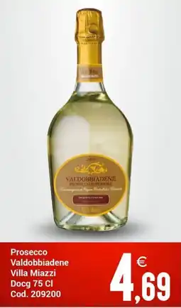 Centro Cash Prosecco Valdobbiadene Villa Miazzi offerta