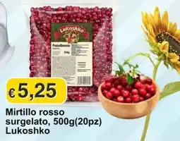 Mix Markt Mirtillo rosso surgelato Lukoshko offerta