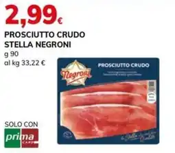 Basko Prosciutto crudo Stella Negroni offerta