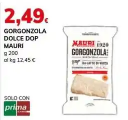 Basko Gorgonzola dolce Dop Mauri offerta