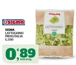 Ok Sigma Sigma lattughino offerta