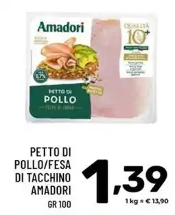 Il Centesimo Petto di pollo Amadori offerta