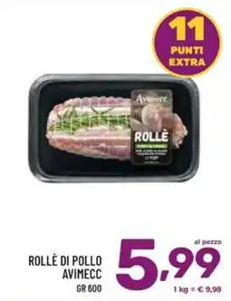 Il Centesimo Rollè di pollo Avimecc offerta