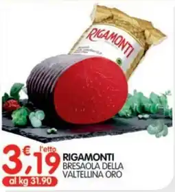 Le Delizie del Sud Rigamonti bresaola della valtellina oro offerta
