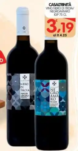 Le Delizie del Sud Casaltrinità Vino Nero di Troia/ Negroamaro offerta