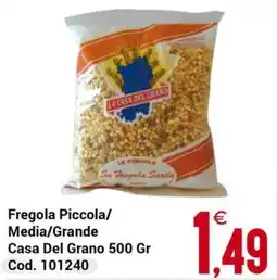 Centro Cash Fregola Piccola Casa Del Grano offerta