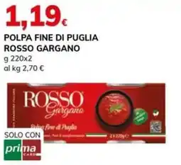 Basko Polpa fine di Puglia Rosso Gargano offerta