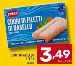 Il Centesimo Cuori di nasello selex offerta
