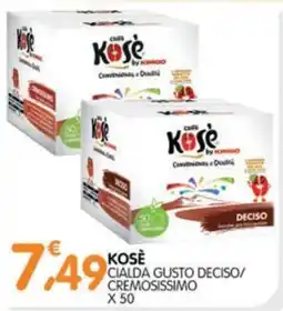 Le Delizie del Sud Kosè cialda gusto deciso/cremosissimo offerta