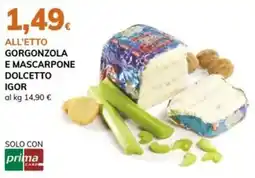 Basko Gorgonzola e mascarpone dolcetto Igor offerta