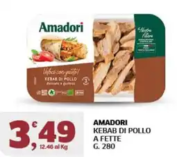 Ok Sigma Amadori kebab di pollo offerta