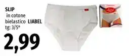 Famila Slip in cotone bielastico Liabel offerta