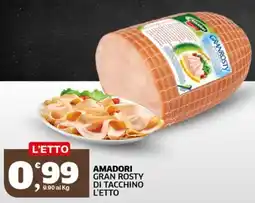 Ok Sigma Amadori Gran Rosty di tacchino offerta