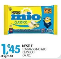 Le Delizie del Sud Nestlé Formaggio mio classico offerta
