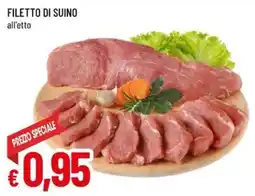 Galassia superstore Filetto di suino offerta