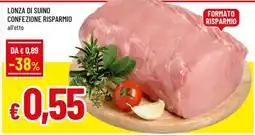 Galassia superstore Lonza di suino offerta
