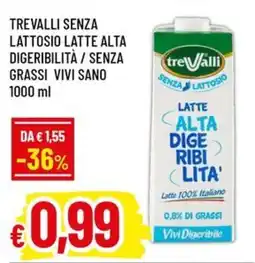 Galassia superstore Trevalli senza lattosio latte alta digeribilità / senza grassi offerta