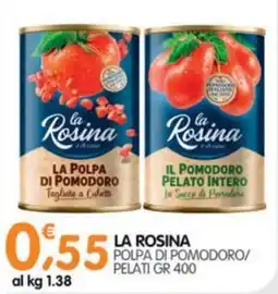 Le Delizie del Sud La Rosina polpa di pomodoro offerta