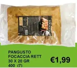 Italy Cash and Carry Pangusto focaccia rett offerta