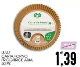 SpesAmica Lulu carta forno friggitrice aria offerta