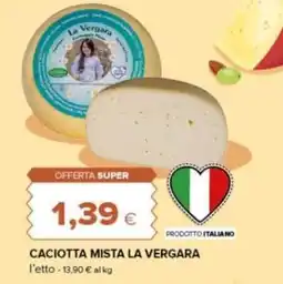 Tigre Amico Caciotta mista La Vergara offerta
