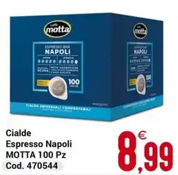 Centro Cash Cialde Espresso Napoli Motta offerta
