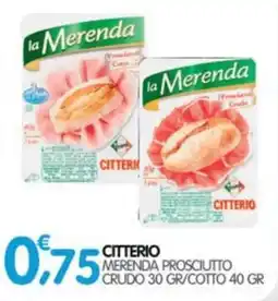 Le Delizie del Sud Merenda Prosciutto Citterio offerta