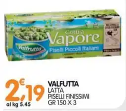Le Delizie del Sud Valfrutta Piselli Piccoli Italiani offerta