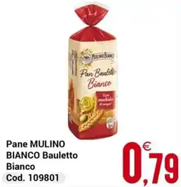 Centro Cash Pane MULINO BIANCO Bauletto Bianco offerta
