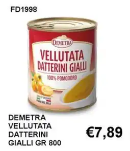 Italy Cash and Carry Demetra vellutata datterini gialli offerta