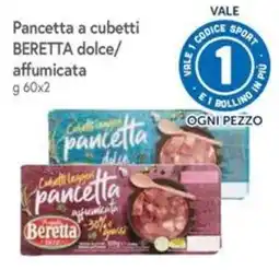 Famila Superstore Pancetta a cubetti Beretta dolce/affumicata offerta