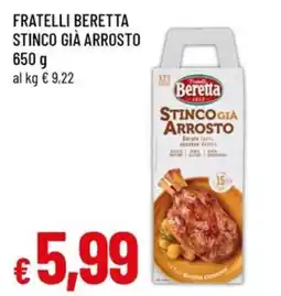 Galassia superstore Fratelli Beretta stinco già arrosto offerta