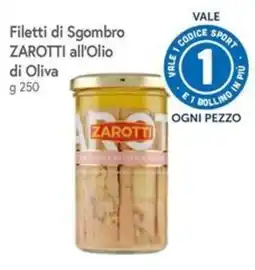 Famila Superstore Filetti di Sgombro ZAROTTI all'Olio di Oliva offerta