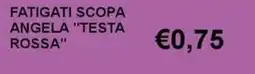 Italy Cash and Carry Fatigati scopa angela "testa rossa" offerta