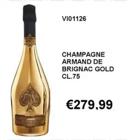 Italy Cash and Carry Champagne Armand de Brignac Gold offerta