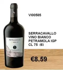 Italy Cash and Carry Serracavallo vino bianco petramola igp offerta