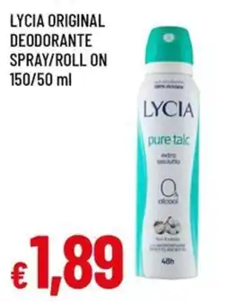 Galassia superstore Lycia deodorante spray/roll on offerta