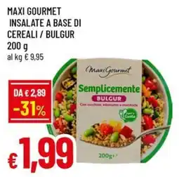 Galassia superstore Maxi Gourmet Semplicemente Bulgur offerta