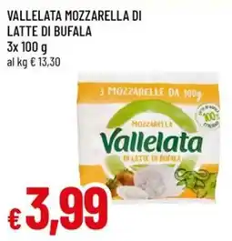 Galassia superstore Mozzarella di latte di bufala Vallelata offerta