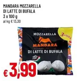 Galassia superstore Mozzarella di latte di bufala Mandara offerta